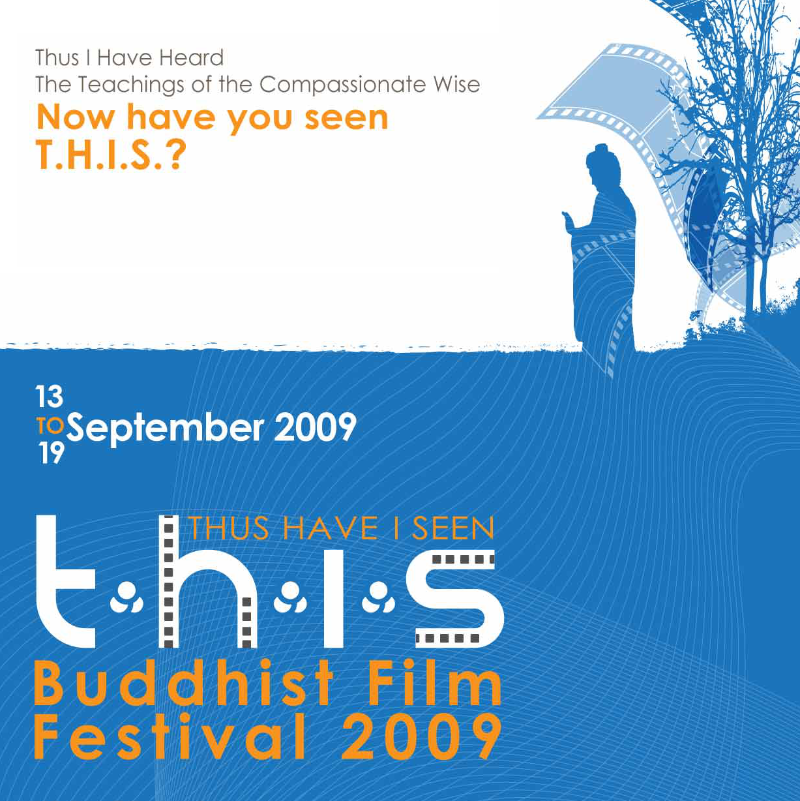 Thus Have I Seen Buddhist Film Festival 2009